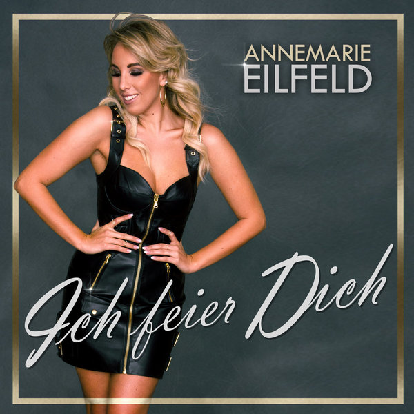 Annemarie Eilfeld  -  Download  -  Ich feier dich