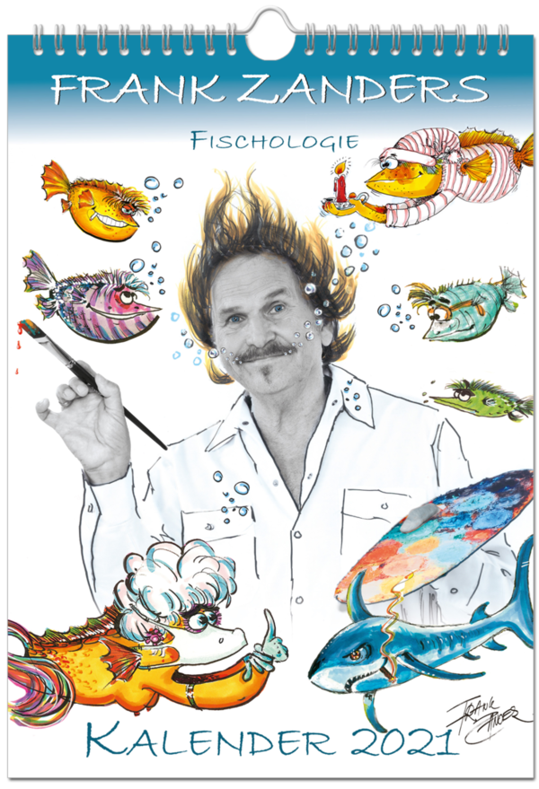Frank Zander  -  "Fischologie"  -  Kalender 2021