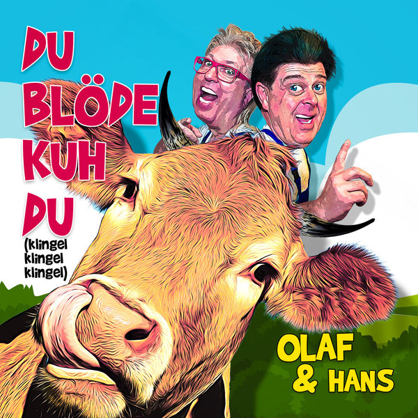 Olaf & Hans  -  Download  -  Du blöde Kuh Du