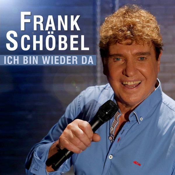 Frank Schöbel  -  Album / Download  -  Ich bin wieder da