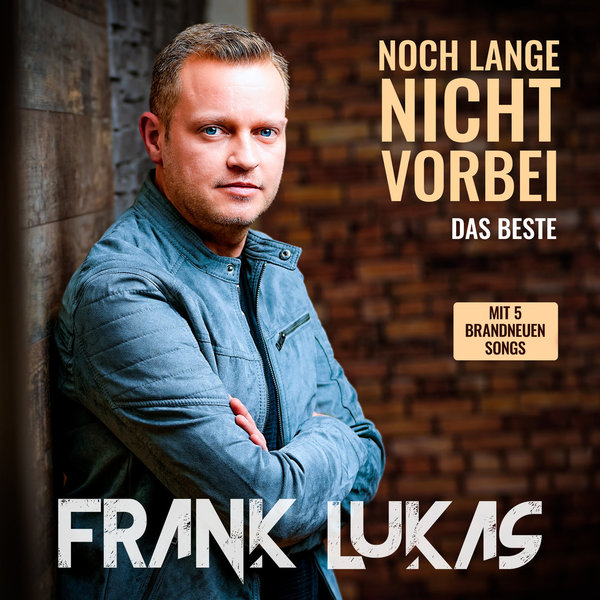 Frank Lukas  -  Doppel CD  -  Noch lange nicht vorbei - Das Beste